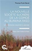 La Nouvelle Société Sucrière de la Comoé au Burkina Faso