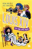 100% Bio - Louis XIV, vu par une ado
