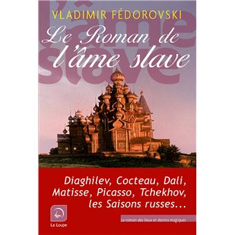 Le Roman de l'âme slave