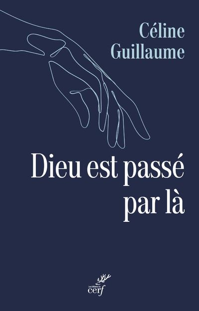 Dieu est passé par là - Céline Guillaume - broché