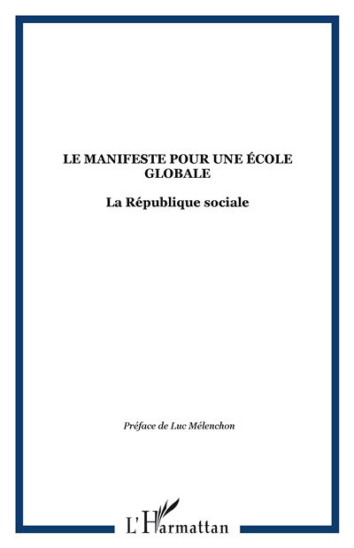 Le manifeste pour une école globale