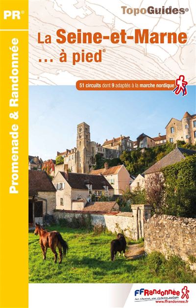 Seine et marne a pied 77p
