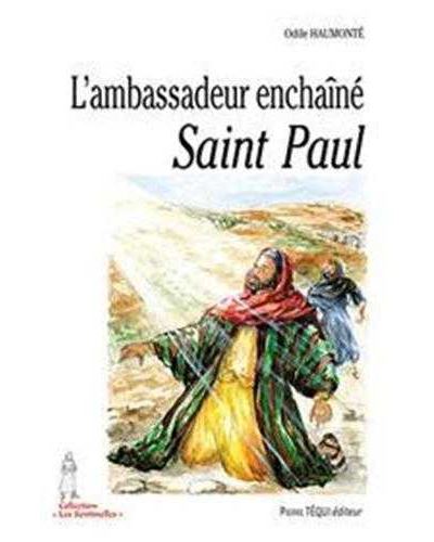 L'ambassadeur enchaîné : Saint-Paul
