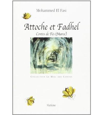 Attoche et fadhel