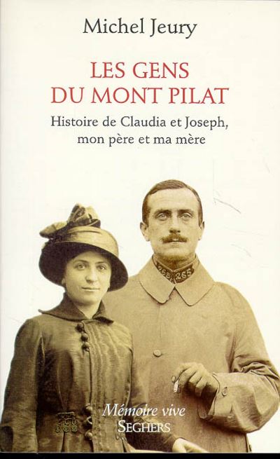 Les gens du Mont Pilat