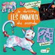 Je dessine les animaux du monde