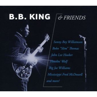 B b king and friends