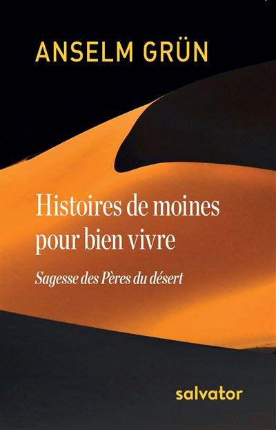 Histoire de moines pour bien vivre