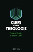 Les clefs pour la théologie - L34