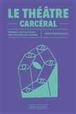 Le théâtre carcéral