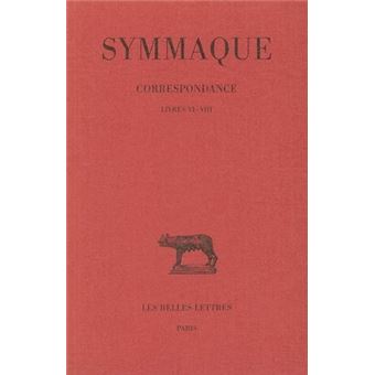 Lettres. Tome III : Livres VI-VIII