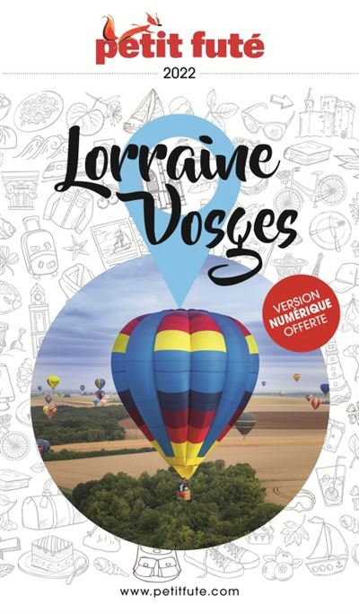 Guide Lorraine-Vosges 2022-2023 Petit Futé