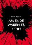 AM ENDE WAREN ES ZEHN