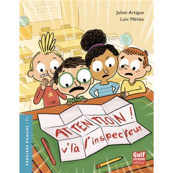 Attention ! v'là l'inspecteur