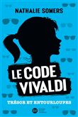 Le code Vivaldi, tome 2 - Trésor et entourloupes
