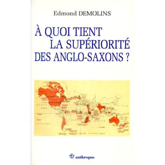 A quoi tient la superiorite des anglo-saxons ? - 1