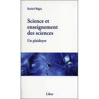 Science et enseignement des sciences - Un plaidoyer