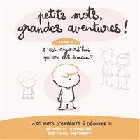 Petits mots grandes aventures !