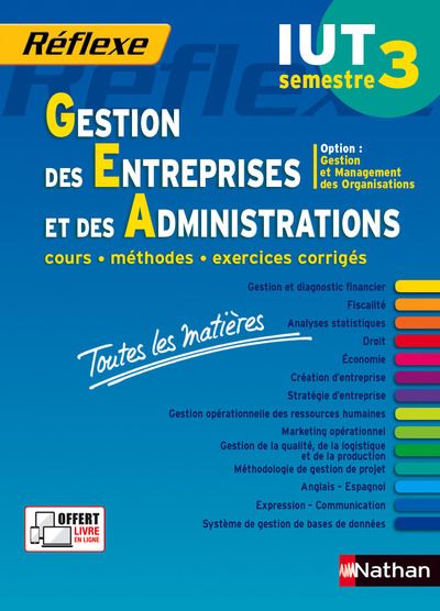 Gestion Des Entreprises Et Des Administrations Semestre 3 Iut Toutes Les Matieres N27 2015 Edition 2015 Broche Christian Beatini Monique Foutelet Olivier Le Dantec Achat Livre Fnac