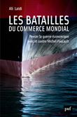 Les batailles du commerce mondial