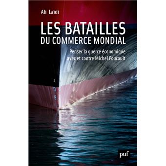 Les batailles du commerce mondial
