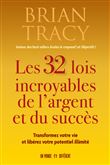 Les 32 lois incroyables de l'argent et du succès
