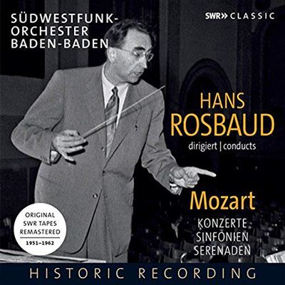 Hans Rosbaud dirige Mozart SWR Tapes Remastered 1951-1962