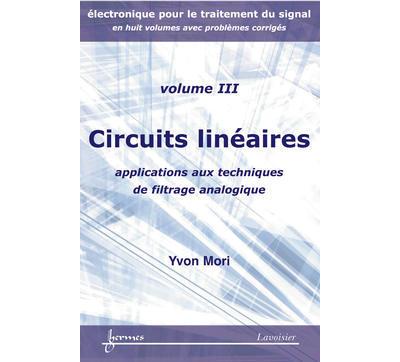 Circuits lineaires applications aux techniques de filtrage a