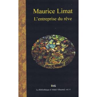 Maurice Limat, l'entreprise du rêve