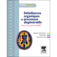 Défaillances organiques et processus dégénératifs