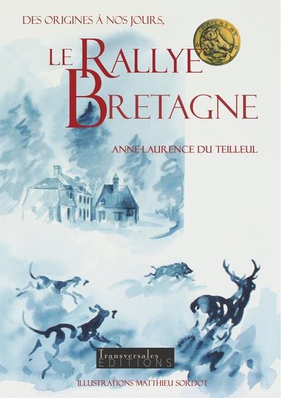 Le Rallye Bretagne