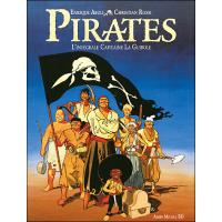 Pirates - L'intégrale Capitaine Laguibole
