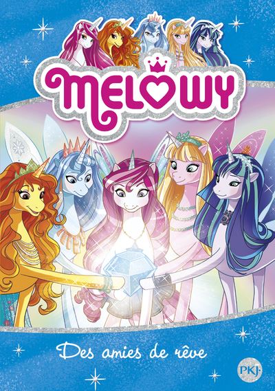 Melowy,12:des amies de reve
