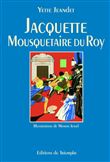 Jacquette, mousquetaire du Roy