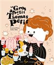 Le gros appétit de Thomas Petit