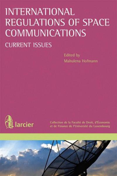International regulations of space communications:current issues