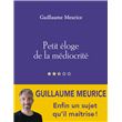 Petit éloge de la médiocrité