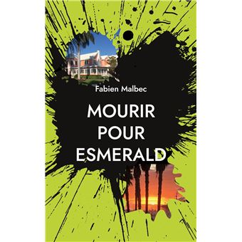 Mourir pour Esmerald