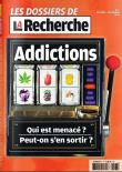 Addictions : qui est menacé, peut-on s'en sortir ?