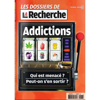 Addictions : qui est menacé, peut-on s'en sortir ?
