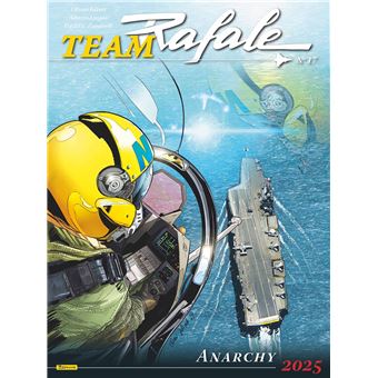 Team Rafale - Tome 17 - Anarchy 2025