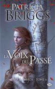 Alpha & Omega, T6 : La Voix du passé