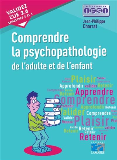 La psychopathologie de l'adulte et de l'enfant