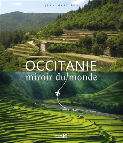 Occitanie, miroir du monde - Jean-Marc Sor - cartonné