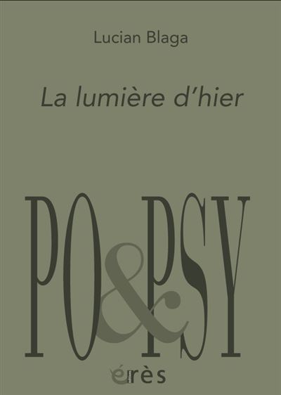 La lumière d'hier - Lucian Blaga - broché