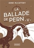 La ballade de Pern - Intégrale V