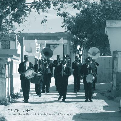 Death in haiti funeral brass bands and sounds from port au p