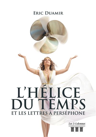 L'hélice du temps et les lettres à Perséphone