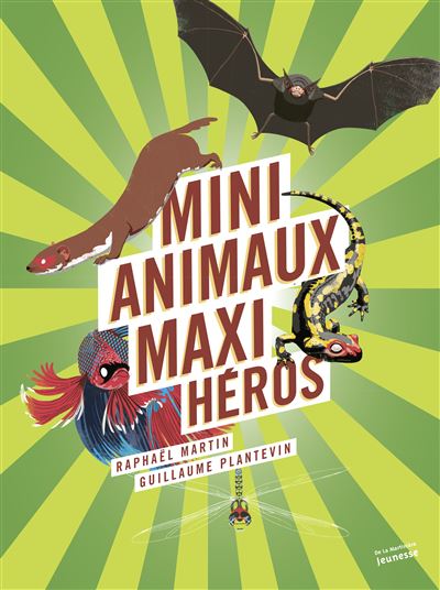 Mini-animaux, maxi-heros