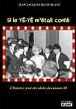 Si le Yéyé m'était conté